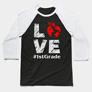 love 1st grade Baseball T-Shirt